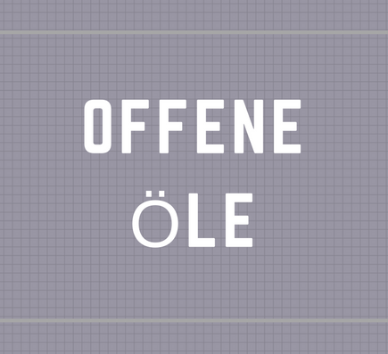 Offene Öle